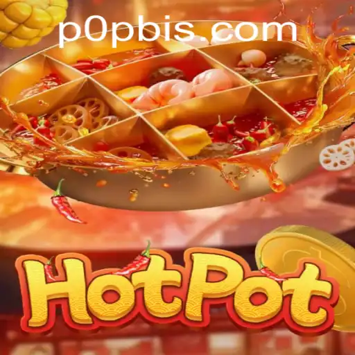 Explorando o Mundo do Hotpot: Regras e Dinâmica do Jogo POPBIS.COM